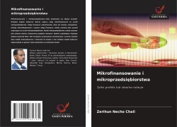 Cover-Bild zum Titel 'Mikrofinansowanie i mikroprzedsi¿biorstwa' von 'Zerihun Necho Chali'