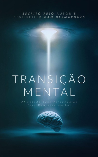 Transição Mental - Dan Desmarques
