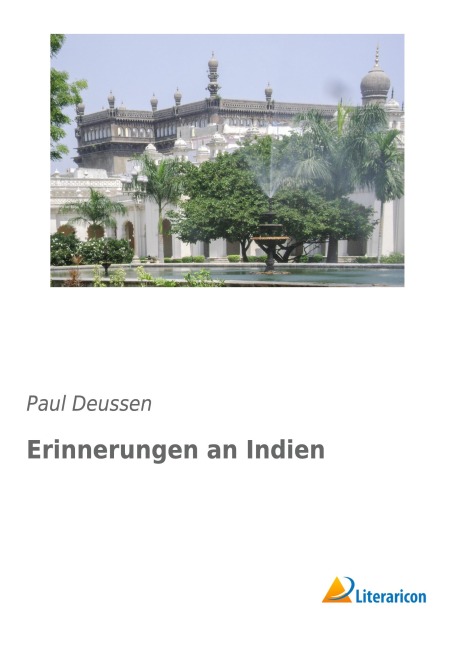 Erinnerungen an Indien - Paul Deussen