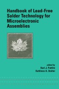 Cover-Bild zum Titel 'Handbook of Lead-Free Solder Technology for Microelectronic Assemblies' von 'Karl J. Puttlitz, Kathleen A. Stalter'