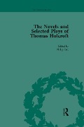 The Novels and Selected Plays of Thomas Holcroft Vol 5 - Wil Verhoeven, Philip Cox, Rick Incorvati, Arnold A Markley