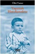 Cover-Bild zum Titel 'Yasamak Hatirlamaktir' von 'Ülkü Tamer'