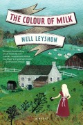 Cover-Bild zum Titel 'The Colour of Milk' von 'Nell Leyshon'