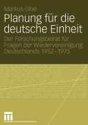 Cover-Bild zum Titel 'Planung für die deutsche Einheit' von 'Markus Gloe'