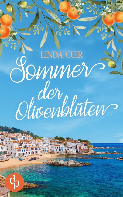 Sommer der Olivenblüten - Linda Cuir