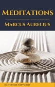 Cover-Bild zum Titel 'Meditations: A New Translation' von 'Marcus Aurelius, Masterpiece Everywhere'