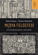 Cover-Bild zum Titel 'Medya Felsefesi' von 'Robert Hassan, Thomas Sutherland'