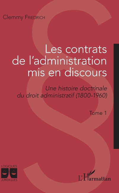 Les contrats de l'administration mis en discours - Friedrich