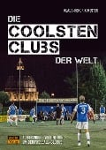 Cover-Bild zum Titel 'Die coolsten Clubs der Welt' von 'Klaus-Hendrik Mester'
