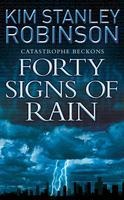 Forty Signs of Rain - Kim Stanley Robinson