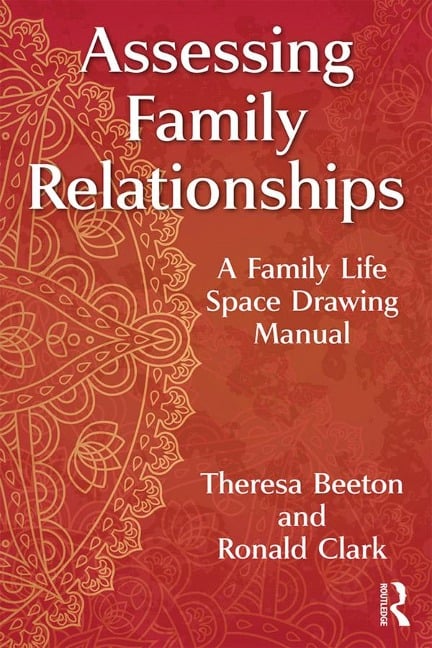 Assessing Family Relationships - Theresa Beeton, Ronald Clark