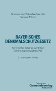 Cover-Bild zum Titel 'Bayerisches Denkmalschutzgesetz' von 'Jörg Spennemann, Dieter J. Martin, Mathias Pfeil, Fabian Gerstner, Maximilian Fritsch'