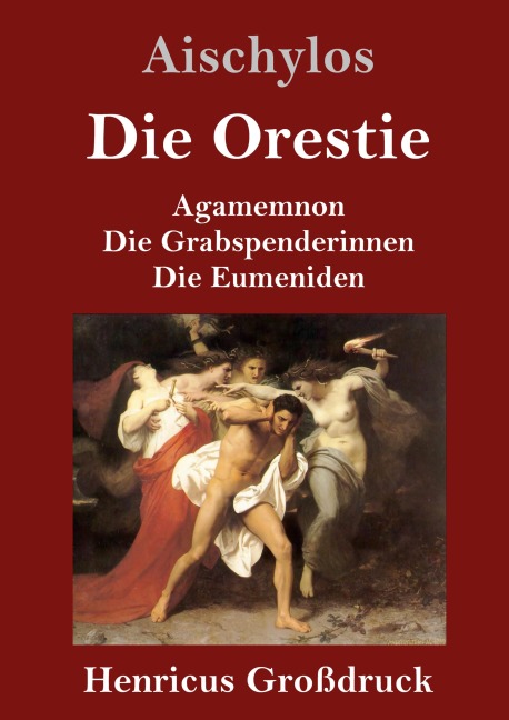 Die Orestie (Großdruck) - Aischylos