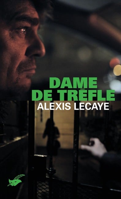 Dame de trèfle - Alexis Lecaye