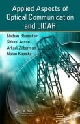 Cover-Bild zum Titel 'Applied Aspects of Optical Communication and LIDAR' von 'Nathan Blaunstein, Shlomi Arnon, Natan Kopeika, Arkadi Zilberman'