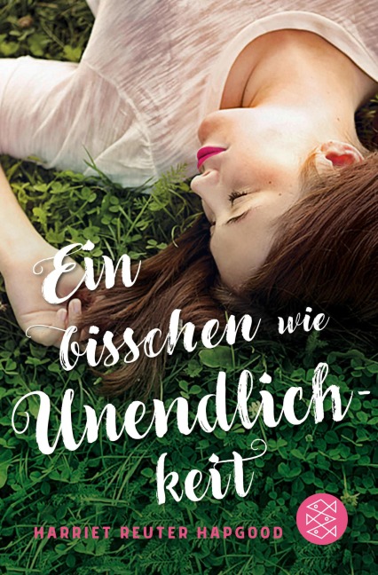 Ein bisschen wie Unendlichkeit - Harriet Reuter Hapgood