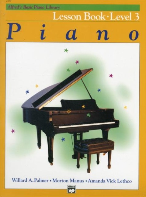 Alfred's Basic Piano Library Lesson 3 - Amanda Vick Lethco, Morton Manus, Willard A Palmer