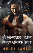 Schatten der Vergangenheit (Time Served, #2) - Onley James