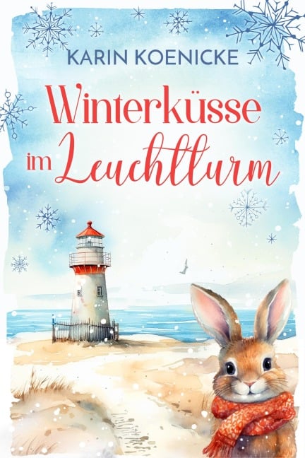 Winterküsse im Leuchtturm - Karin Koenicke