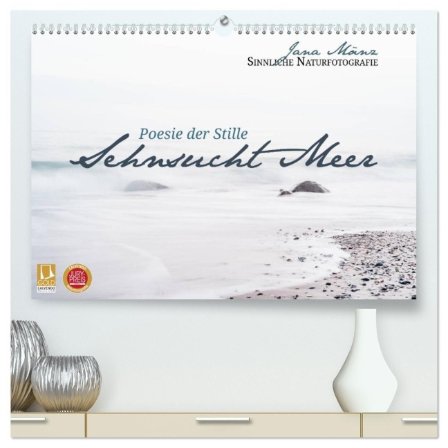 Sehnsucht Meer - Poesie der Stille (hochwertiger Premium Wandkalender 2026 DIN A2 quer), Kunstdruck in Hochglanz - Jana Mänz