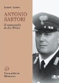 Cover-Bild zum Titel 'Antonio Sartori. Il maresciallo di don Primo' von 'Lorenzo Sartori'