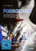 Pornocracy - Die digitale Revolution der Pornobranche - Ovidi E, Geoffroy Delacroix