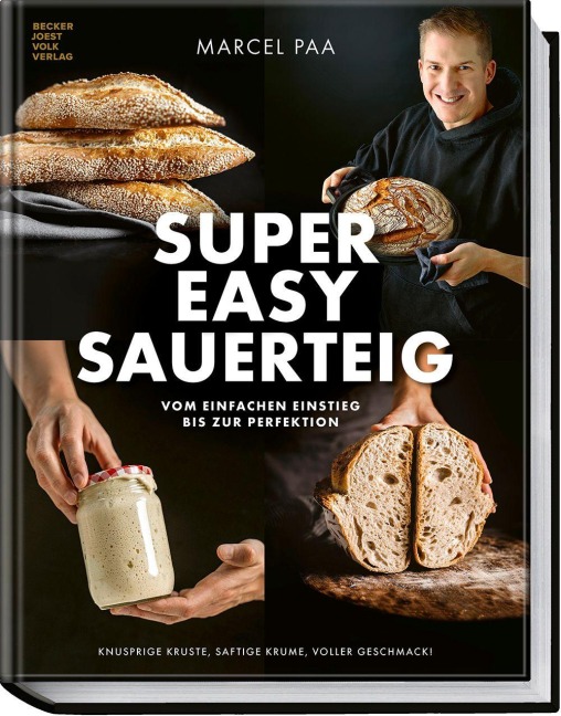 Super Easy Sauerteig - Marcel Paa