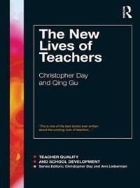 The New Lives of Teachers - Christopher Day, Qing Gu