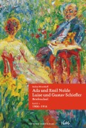 Cover-Bild zum Titel 'Band 1: Ada und Emil Nolde - Luise und Gustav Schiefler. Briefwechsel' von 'Indina Woesthoff'