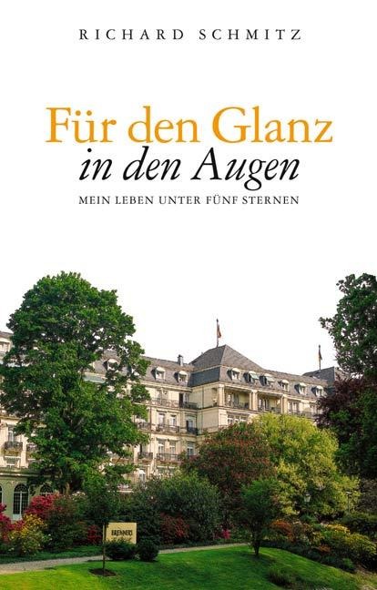 Für den Glanz in den Augen - Richard Schmitz
