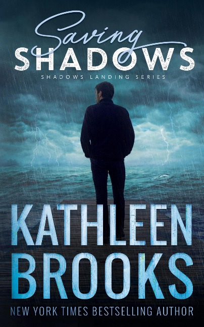Saving Shadows (Shadows Landing, #1) - Kathleen Brooks