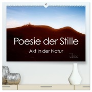 Cover-Bild zum Titel 'Poesie der Stille - Akt in der Natur (hochwertiger Premium Wandkalender 2026 DIN A2 quer), Kunstdruck in Hochglanz' von 'Ulrich Allgaier ullision'