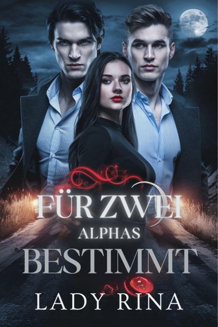Für zwei Alphas bestimmt - Lady Rina