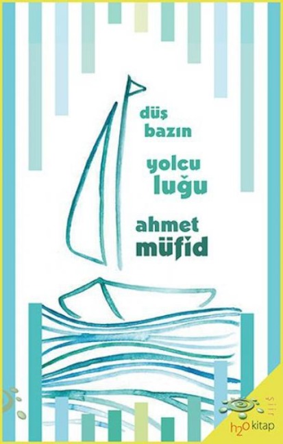 Düsbazin Yolculugu - Ahmet Müfid