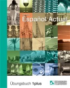 Cover-Bild zum Titel 'Espanol Actual. Übungsbuch Eins plus' von 'Esther Peleteiro'