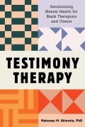 Cover-Bild zum Titel 'Testimony Therapy' von 'Makungu M Akinyela'