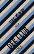 Cover-Bild zum Titel 'Der Club' von 'Takis Würger'
