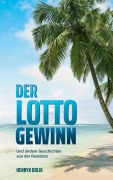 Cover-Bild zum Titel 'Der Lottogewinn' von 'Henryk Bolik'