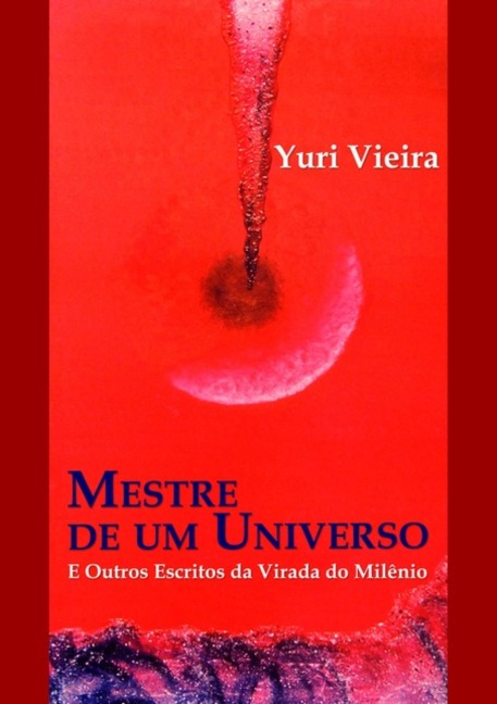 Mestre De Um Universo - Yuri Vieira
