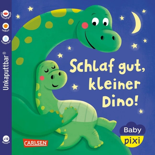 Baby Pixi (unkaputtbar) 187: Schlaf gut, kleiner Dino! - Nastja Holtfreter