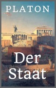 Cover-Bild zum Titel 'Platon - Der Staat' von 'Platon'