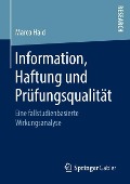 Information, Haftung und Prüfungsqualität - Marco Haid