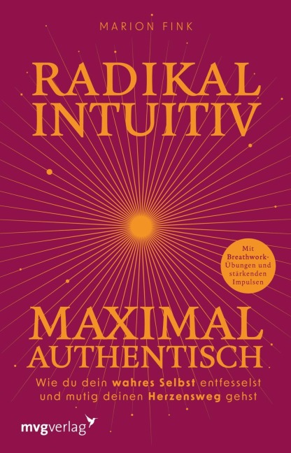 Radikal intuitiv & maximal authentisch - Marion Fink