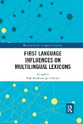 First Language Influences on Multilingual Lexicons - Paul Booth, Jon Clenton
