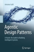 Cover-Bild zum Titel 'Agentic Design Patterns' von 'Antonio Gullí'