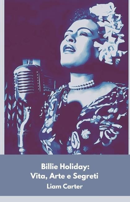 Billie Holiday - Liam Carter