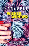 Cover-Bild zum Titel 'Wiener Wunder' von 'Franzobel'