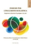 Insieme per l'inclusione scolastica. Imparare a lavorare in gruppo e in rete - 