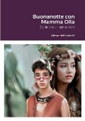 Buonanotte con Mamma Olla - Giovanni Molaschi, Marina Roveda