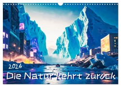 Cover-Bild zum Titel 'Die Natur kehrt zurück (Wandkalender 2026 DIN A3 quer), CALVENDO Monatskalender' von 'Werner Braun'